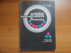 Elemente de teoria probabilitatilor si statistica &amp;amp;#8211; Gh. Mihoc, N. Micu foto