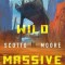 Scotto Moore - Wild Massive