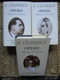 G. CALINESCU - OPERE - VOLUMELE 1+ 2+ 6 editia Academiei Romane EDITIE DE LUX