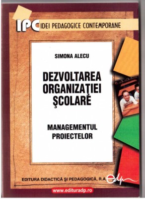 dezvoltarea organizatiei scolare managementul proiectelor de simona alecu foto