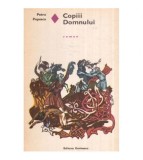 Petru Popescu - Copiii Domnului - roman - 119071