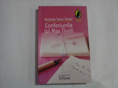 CONFESIUNILE LUI MAX TIVOLI - ANDREW SEAN GREER foto
