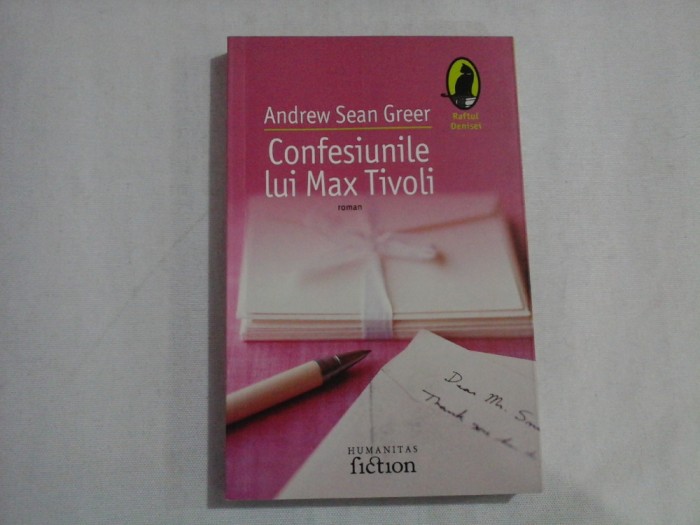 CONFESIUNILE LUI MAX TIVOLI - ANDREW SEAN GREER