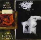 As The Flower Withers | My Dying Bride, Rock, Peaceville