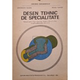 Gheorghe Husein - Desen tehnic de specialitate (Editia: 1995)