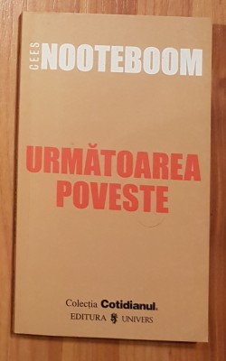 Urmatoarea poveste de Cees Nooteboom Cotidianul foto
