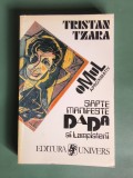 Sapte manifeste Dada, Lampisterii, Omul aproximativ - Tristan Tzara, 1996 / R6P3S