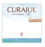 Curajul | Bernard Waber