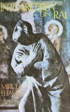 Cumpara ieftin Intoarcerea din Rai - Mircea Eliade, Editura Rum Irina, Coperta Brosata, Stare Buna, Dimensiuni 13x20 cm