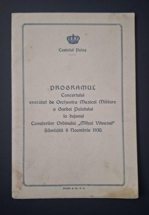Programul concertului Cavalerilor Ordinului Mihai Viteazul din 1930 . Ft rar !