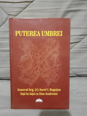 PUTEREA UMBREI-AUREL ROGOJAN foto