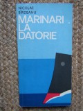 NICOLAE BIRDEANU - MARINARI LA DATORIE AUTOGRAF