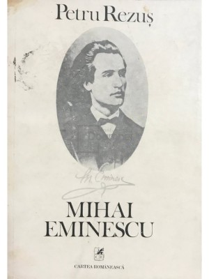 Petru Rezuș - Mihai Eminescu (editia 1983) foto