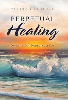 Perpetual Healing: Dance It out Every Single Day foto