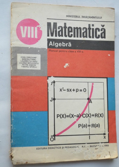 Manual Matematica Algebra clasa a VIII-a 1993 Manual Matematica Algebra clasa a VIII-a 1993