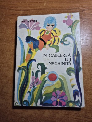 carte pentru copii - intoarcearea lui neghinita - din anul 1975 foto