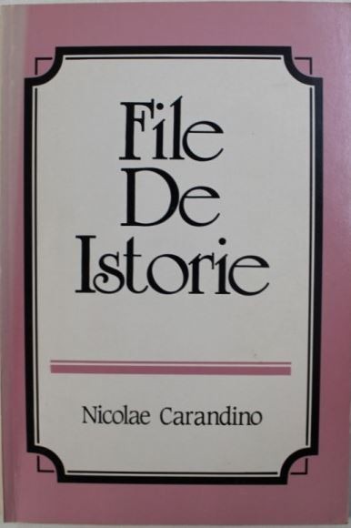 File de Istorie - Nicolae Carandino