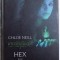 HEX SAU PUTEREA FARMECELOR - ELITA INTUNECATA, VOL. II de CHLOE NEILL, 2012