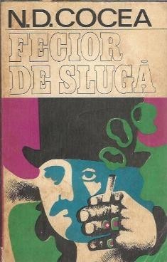Fecior de sluga - N. D. Cocea