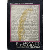 Dimitrie Eustatievici Brasoveanul - Gramatica rumaneasca 1757 (Editia: 1969)