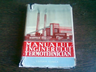 MANUALUL INGINERULUI TERMOTEHNICIAN VOL.3 foto