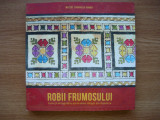 MUZEUL TARANULUI ROMAN - CARMEN MIHALACHE (coord.) - ROBII FRUMOSULUI - 2012