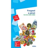 Forgasd a p&eacute;nzt - LDI-257 - Az &eacute;rme m&aacute;sik oldala 2-4. oszt&aacute;ly - MiniL&Uuml;K