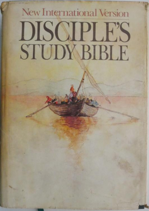 Disciple&#039;s Study Bible. New International Version