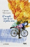 O moarte cum tu nu ai putea avea - Ciprian Macesaru