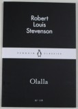 OLALLA by ROBERT LOUIS STEVENSON , 2015