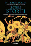Lecțiile istoriei - Paperback brosat - Will Durant, Ariel Durant - Litera