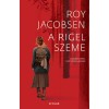 A Rigel szeme - Roy Jacobsen