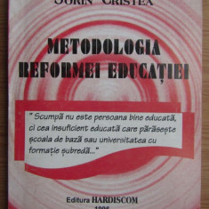 Metodologia reformei educatiei/ Sorin Cristea