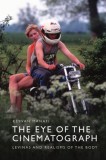The Eye of the Cinematograph: L