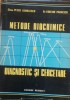 Metode biochimice de diagnostic si cercetare - Petre Georgescu