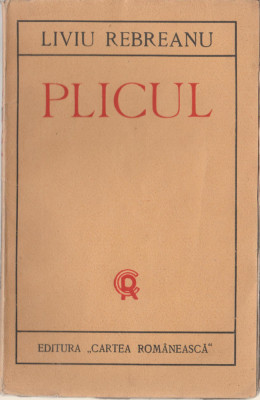Liviu Rebreanu - Plicul (editie princeps) foto