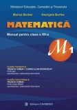 Cumpara ieftin Matematica M1. Trunchi comun. Curriculum diferentiat. Manual pentru clasa a XII-a/Marius Burtea, Georgeta Burtea, Carminis