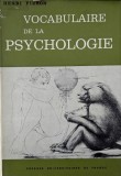 Vocabulaire de la psychologie - Henri Pieron