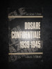 NICOLAE MINEI - DOSARE CONFIDENTIALE 1939-1945
