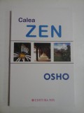 CALEA ZEN - OSHO