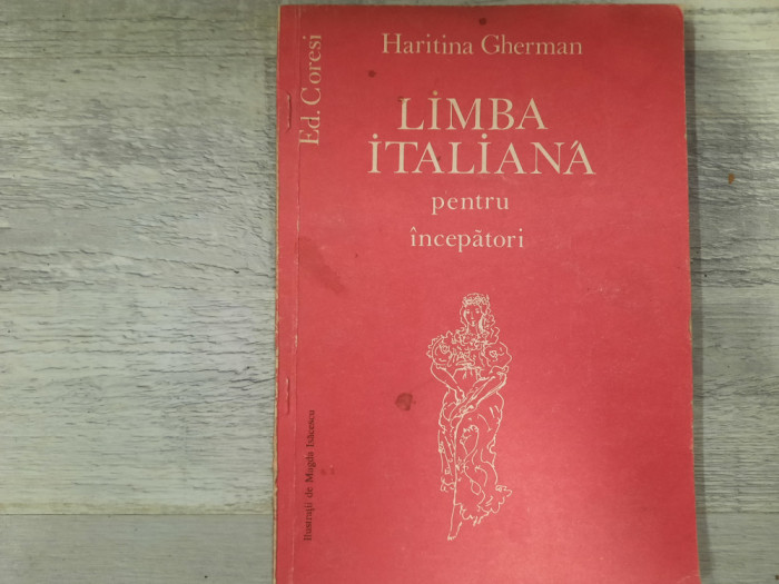Limba italiana pentru incepatori de Haritina Gherman