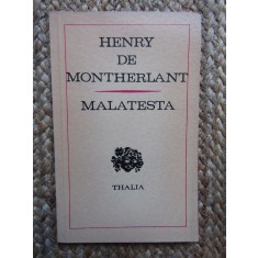 Henry de Montherlant - Malatesta