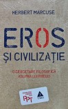 Eros si civilizatie - 2015 - Herbert Marcuse ($Q209), Trei