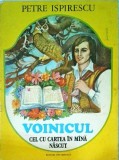 Petre Ispirescu - Voinicul cel cu cartea in mana nascut