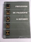 PRELEGERI DE FILOZOFIE A ISTORIEI - HEGEL