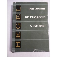 PRELEGERI DE FILOZOFIE A ISTORIEI - HEGEL