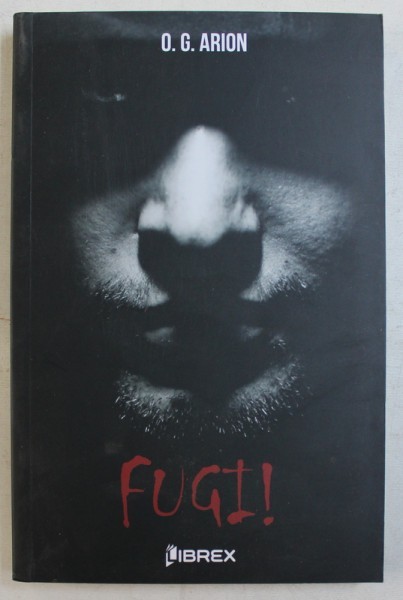 FUGI ! de O.G. ARION , 2018