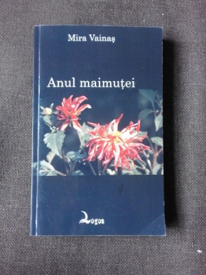 ANUL MAIMUTEI - MIRA VAINAS (CU DEDICATIE) foto