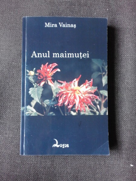 ANUL MAIMUTEI - MIRA VAINAS (CU DEDICATIE)