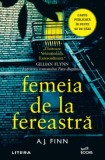 Femeia de la fereastra - A.J. Finn - Roman Politist, Thriller Psihologic